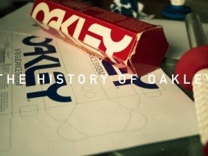 THE HISTORY OF OAKLEY