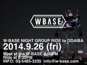 W-BASE Night Group Ride -Vol.1- to ODAIBA　Movie Up!